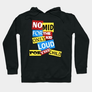 NO MID Hoodie